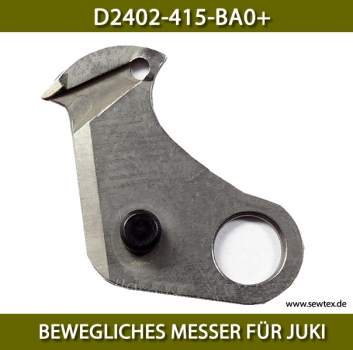 D2402-415-BA0+ bewegliches MESSER FR JUKI - MOVING KNIFE FOR JUKI