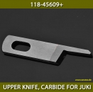 118-45609+ OBERES MESSER, KARBID FR JUKI - UPPER KNIFE, CARBIDE FOR JUKI MO-2504, 2514