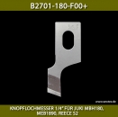 B2701-180-F00+ KNOPFLOCHMESSER 1/4" FR JUKI - BUTTONHOLE KNIFE JUKI MBH180, MEB1890, REECE S2