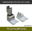 Ausgleichfu TCL3/16 [MT223L] COMPENSATING PTFE FOOT, LEFT 4.8 MM