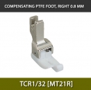 Ausgleichfu TCR1/32 [MT21R] COMPENSATING PTFE FOOT, RIGHT 0.8MM